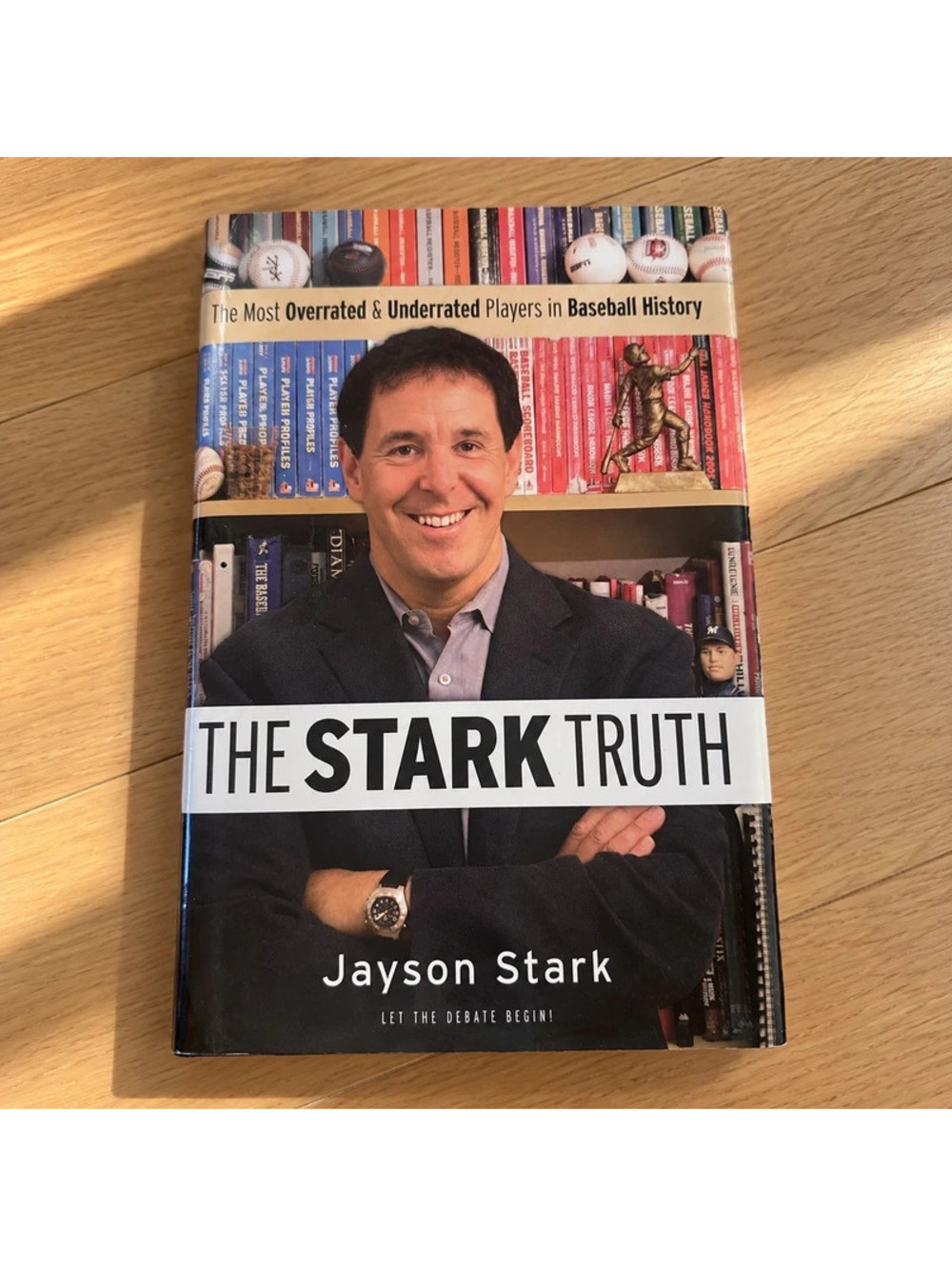 The Stark Truth Jayson Stark 2007 Hardcover Baseball History Stats Book